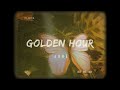 [Lyrics + Vietsub] golden hour || JVKE