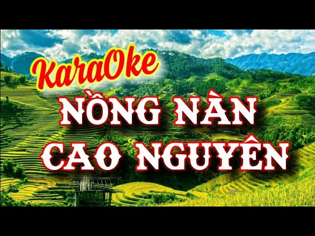 Karaoke Nồng Nàn Cao Nguyên I GiaHieu music class=