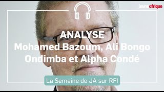 Mohamed Bazoum, Ali Bongo Ondimba et Alpha Condé : présidents renversés, pas démissionnaires