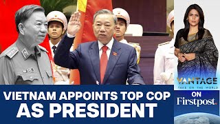 Vietnam Appoints New President Amid Anticorruption Drive | Vantage with Palki Sharma