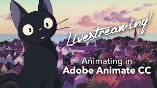 Animate & Chill Livestream!