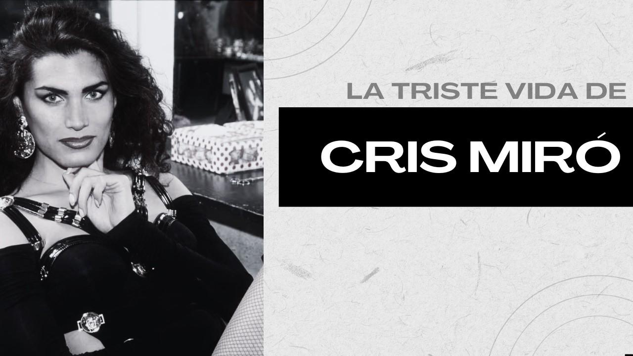 La triste vida de Cris Miró