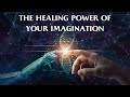 Imaginary alchemy neville goddards guide to unleashing the healing force within your mind