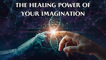 Imaginary Alchemy: Neville Goddard's Guide to Unleashing the Healing Force Within Your Mind