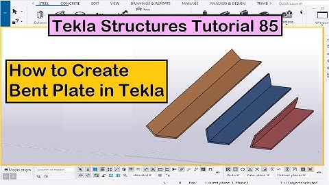 Tekla Structures Tutorial 85 | How to Create Bent Plate in Tekla