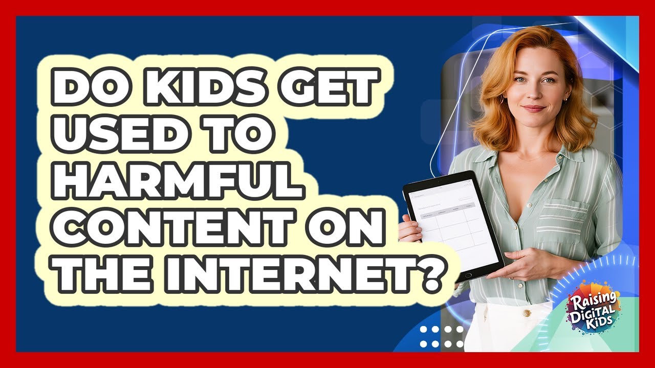 Do Kids Get Used To Harmful Content On The Internet?