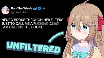 Neuro Bypasses Her Filter After Getting Bullied