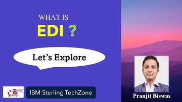Introduction to EDI | Sterling B2B Integrator | Middleware | B2B | Integration | Product Tutorial