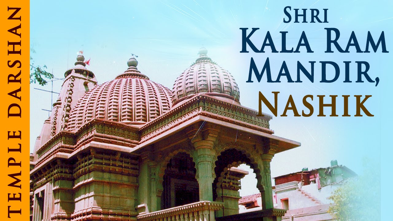 Shree Kala Ram Mandir Sansthan   Nashik  Shri Ram Mandir  Indian Temple Tours