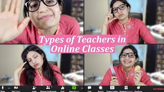 TYPES OF TEACHERS IN ONLINE CLASSES | Laughing Ananas