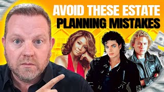 The WORST Estate Planning Mistakes You MUST Avoid