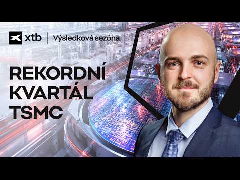 Výsledková sezóna s XTB: TSMC rostou zisky o 77 % a zvyšuje výhled