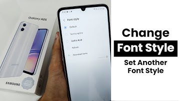 Change Font Style In Samsung Galaxy A05 | Set Another Font Style