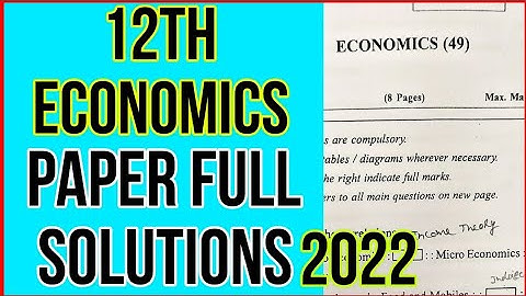 12th Economics Paper 2022 set J794 Full Solutions With Explanations Type of Questions
