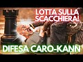 Difesa Caro-Kann: SOLIDA… e MORTALE!