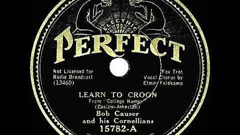 1933 Freddy Martin (as Bob Causer) - Learn To Croo...