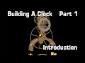 Making A Clock - Part 1 Introduction