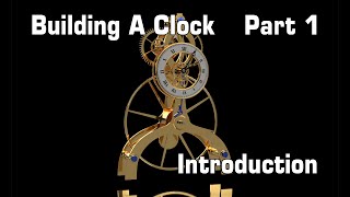 Making A Clock - Part 1 Introduction