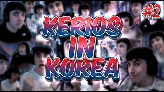 👉 KERIOS IN KOREA 🇰🇷 | Mejores Momentos #2