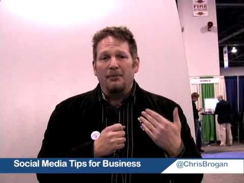 Chris Brogan Social Media Tips for Business