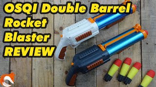 OSQI Double Barrel Rocket Blaster Review