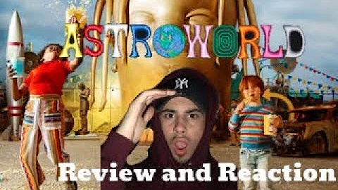 ASTROWORLD - TRAVIS SCOTT (FULL ALBUM) REVIEW/REACTION