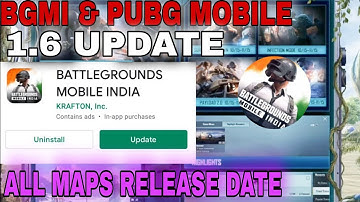 BGMI & PUBG MOBILE ALL MAPS RELEASE DATE||BGMI & PUBG 1.6 UPDATE IS HERE||BGMI 1.6.0 UPDATE