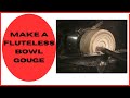 Making a fluteless bowl gouge