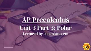 AP Precalculus Polar Lecture 2026