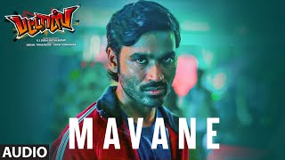 Full Audio : Mavane  | Pattas | Dhanush | Vivek - Mervin | Sathya Jyothi Films