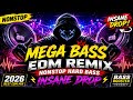 MEGA BASS EDM REMIX 2026 🔥 Nonstop Hard Bass Drops &amp; Insane Festival Bangers