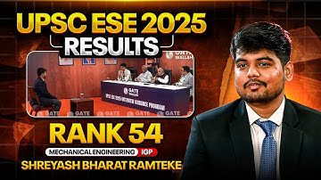 UPSC ESE Final Result 2025 | Shreyash Bharat Ramteke ESE Rank 54 ME | ESE Interview Guidance Program