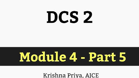 DCS 2 Module 4 Part 5-CE304 KTU S6 Civil