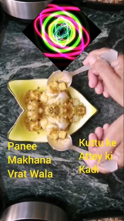 How To Make Satvic Swadisht Navratri Vrat Special#Samak Rice,Kuttu ki Kadi PaneerMalaiMakhani #Short