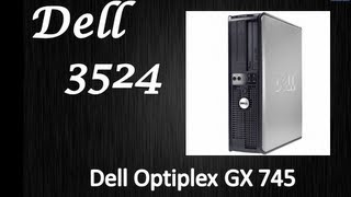 Dell Optiplex Gx745 Review