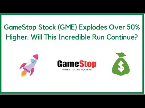 GameStop Stock (GME) Explodes Over 50% Higher. Will This Incredible Run Continue?