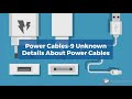Power Cables 9 Unknown Details About Power Cables
