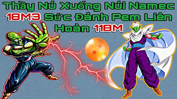 Ngọc Rồng Mix Commutity - Thầy Nú Xuống Núi Namec 18M3 Sức Đánh Pem Liên Hoàn 118M- Tờ Nú Gaming