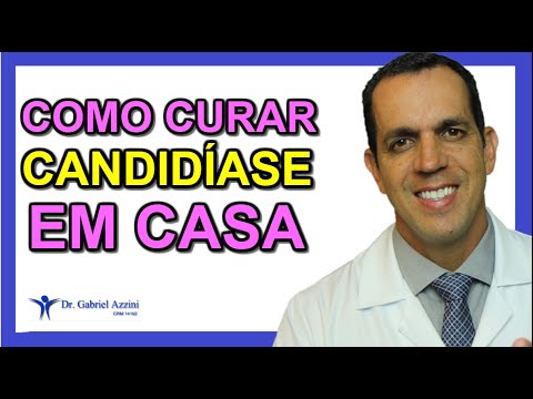 COMO TRATAR A CANDIDÍASE EM CASA | Dr. Gabriel Azzini