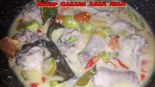 Resep Garang Asem Ayam || Asem Pedas gurih
