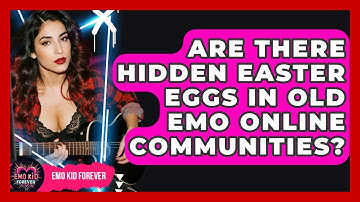Are There Hidden Easter Eggs In Old Emo Online Communities? - Emo Kid Forever