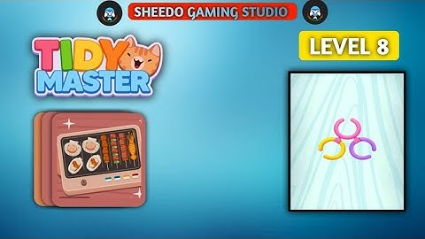 Tidy Master Satisfeel Level 8 Solution