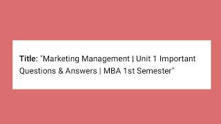 MBA Marketing management |Definition of Marketing &objectives of Marketing| itro video .