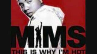 Mims - This is why im hot! (Dirty version)(NO REMIX)