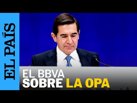 El BBVA desvela el interés de inversores "relevantes" del Banco Sabadell por la OPA hostil | EL PAÍS