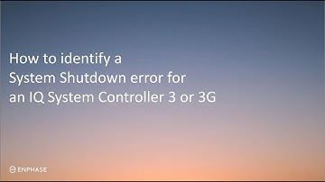 How to identify a System Shutdown error for an IQ System Controller 3/3G