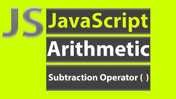 Arithmetic Subtraction Operator (-) | #JavaScriptTutorial