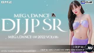 Dj JP SR เพลงแดนซ์เก่าๆเพราะๆ เบสเเน่ๆ MEGA DANCE MiNi NONSTOP 2022 DJ JP SR ชุดที่ 21