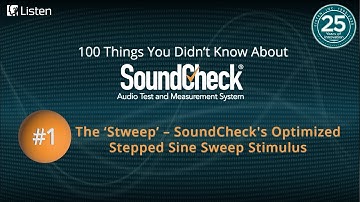 The ‘Stweep’ – SoundCheck