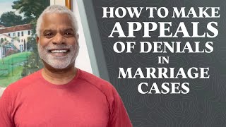 How to Make Appeals of Denials in Marriage Cases  GrayLaw TV